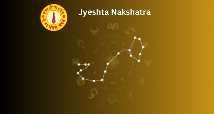 Jyeshta Nakshatra