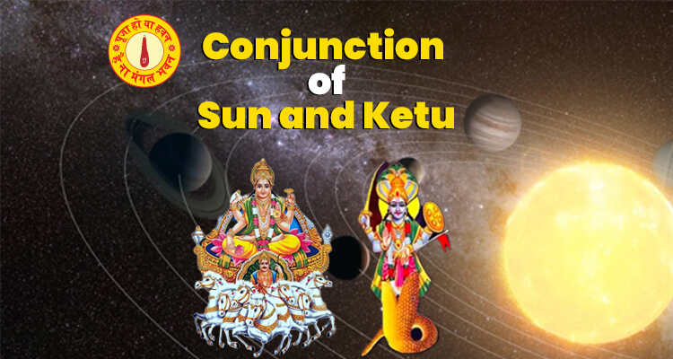 Sun-Ketu conjunction