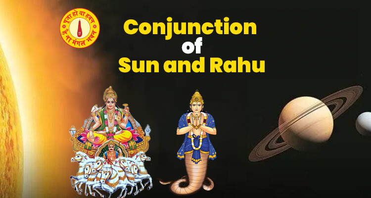 Sun-Rahu conjunction